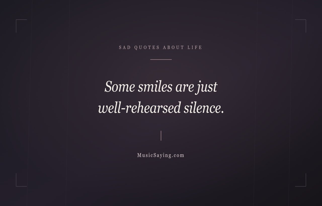 50+ Sad Quotes About Life That Perfectly Capture Your Feelings